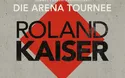 Roland Kaiser - 1 Tag - 2025